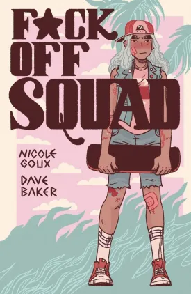 F*ck Off Squad Remastered Edition GN